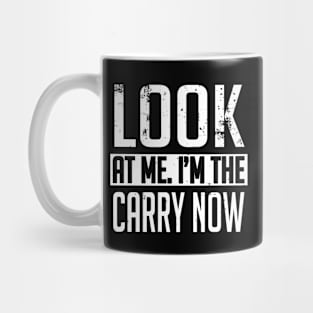 I'm the carry now (white) Mug